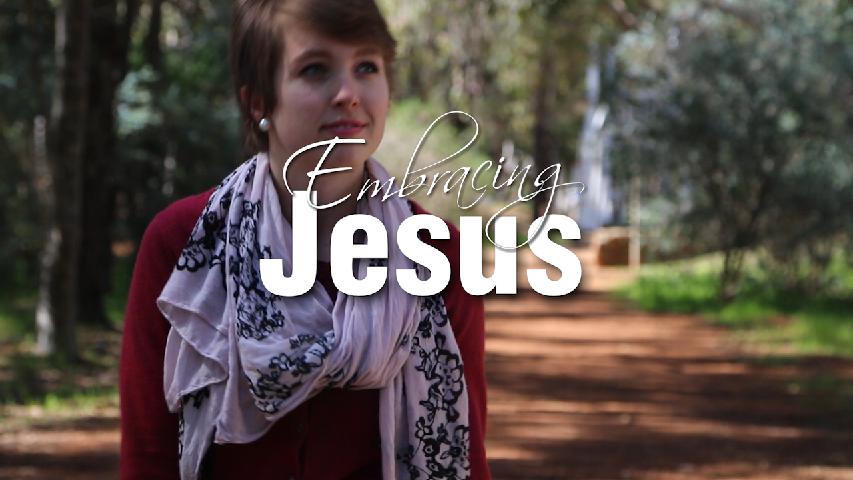 Embracing Jesus
