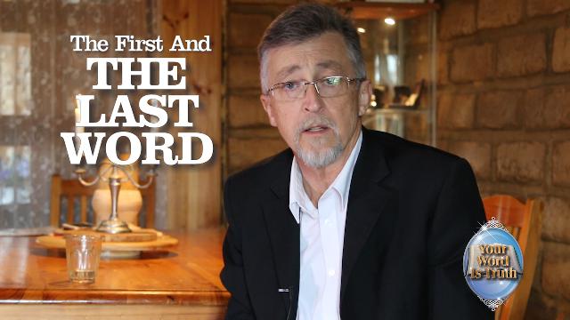 The First and the Last Word