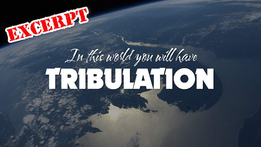 Tribulation in this World