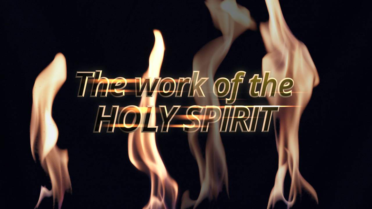 The Work of the Holy Spirit