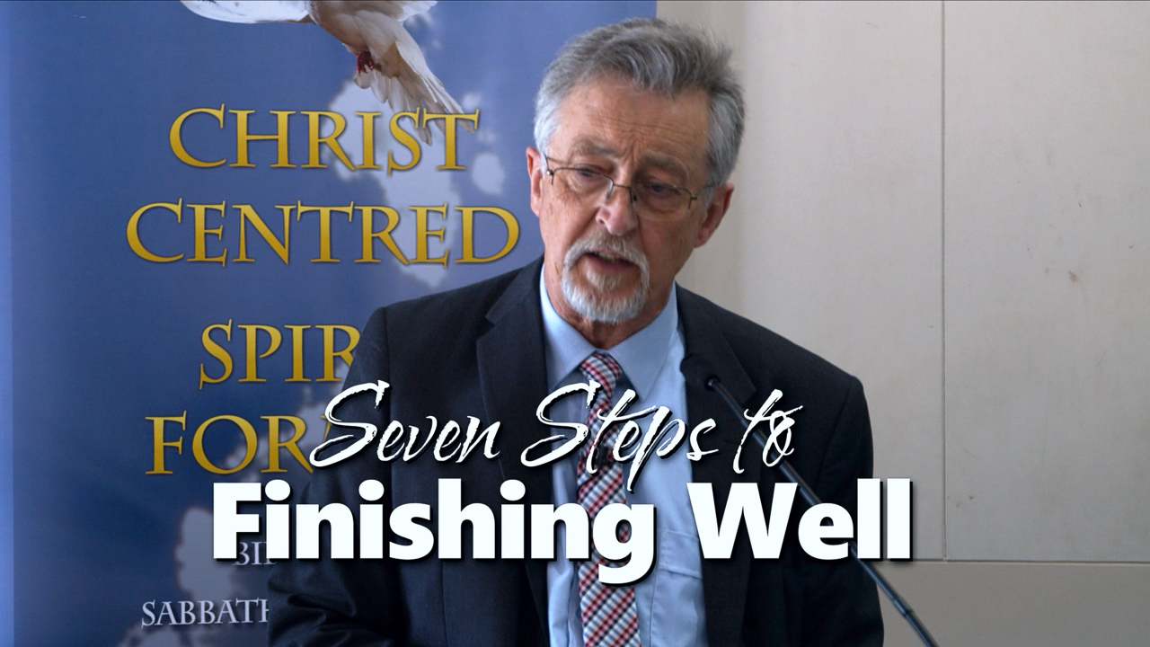 Seven Steps to Finishing Well