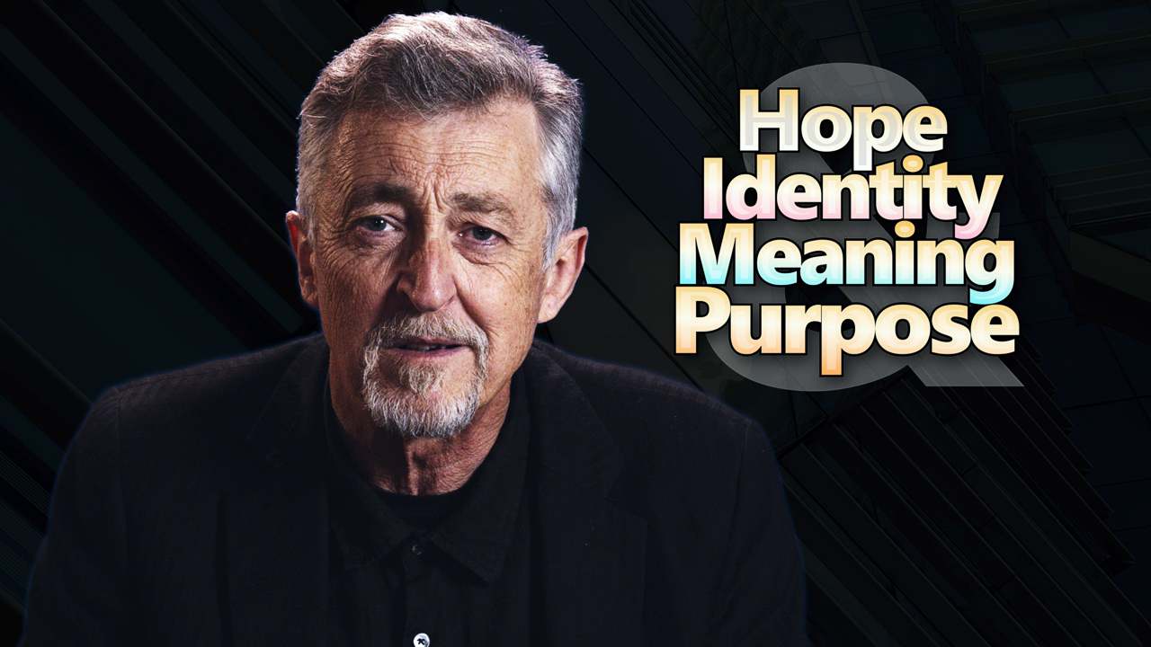 Meaning, Purpose & Identity