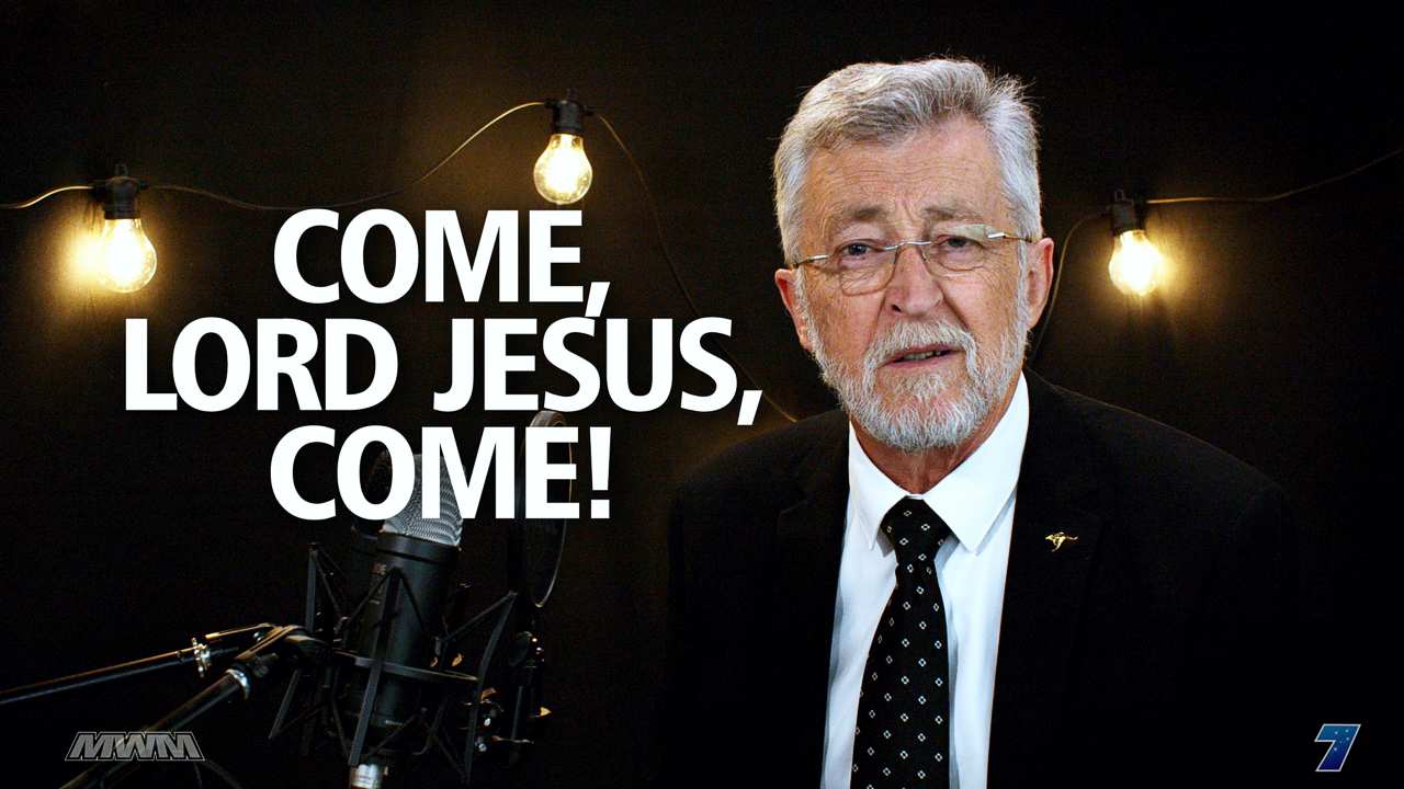 Come, Lord Jesus, Come!