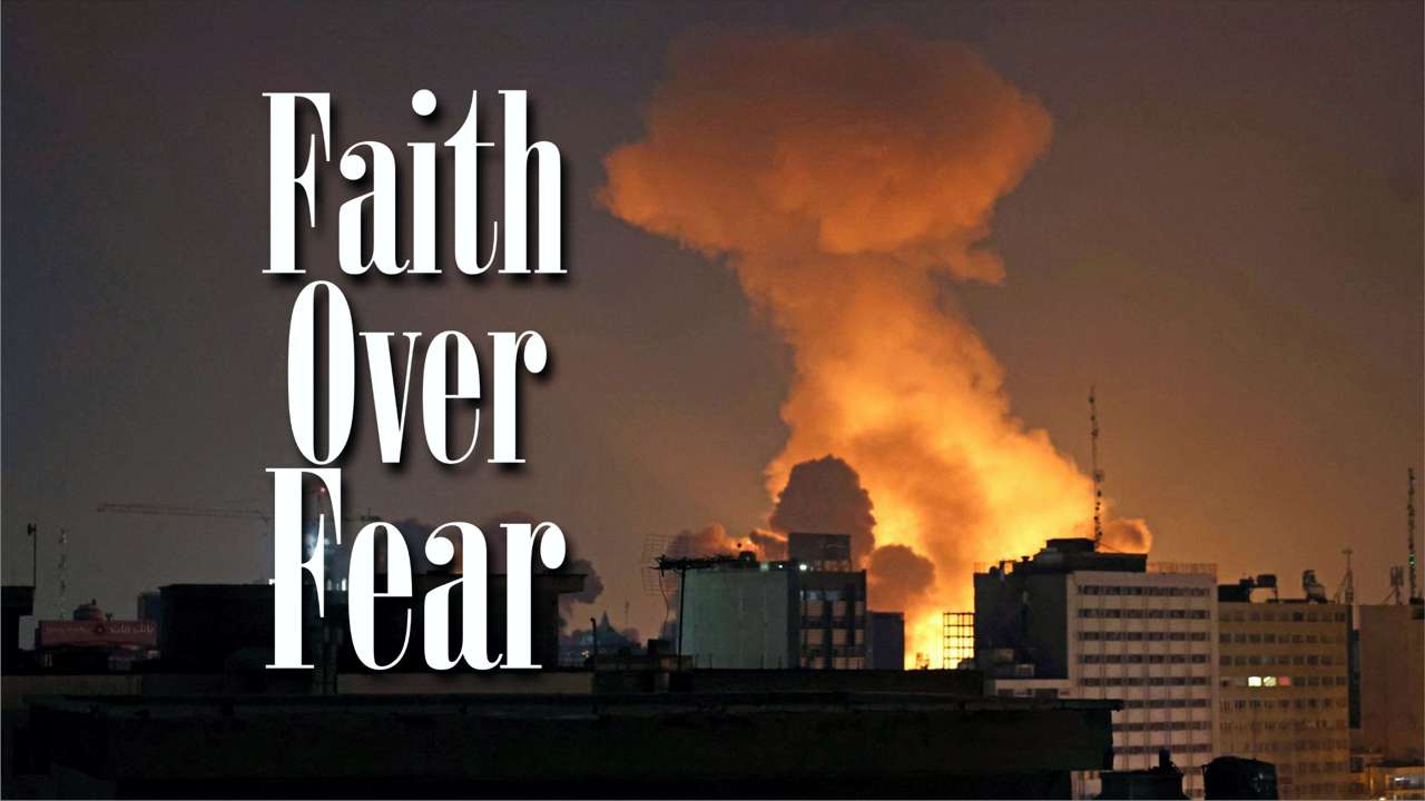 Faith Over Fear - World War III