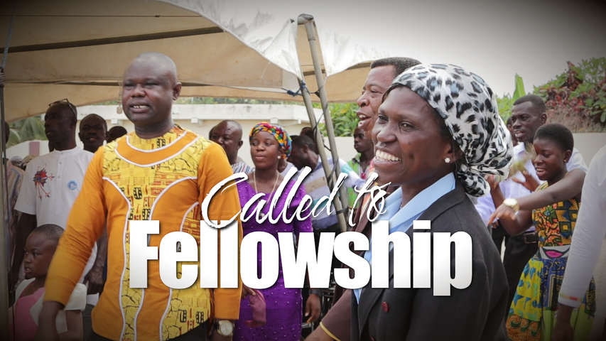 Called to Fellowship