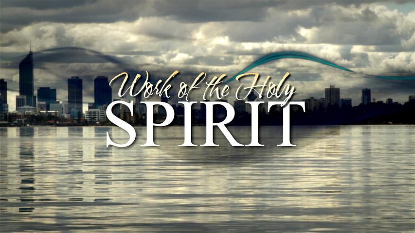 The Work of the Holy Spirit