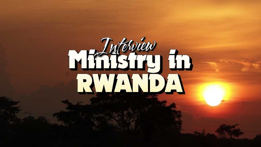 Ministry in Rwanda