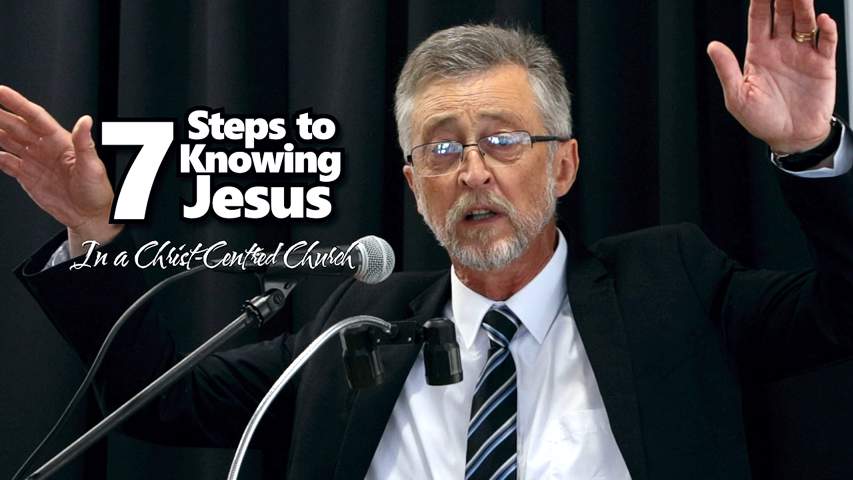 Seven Steps to Knowing Jesus