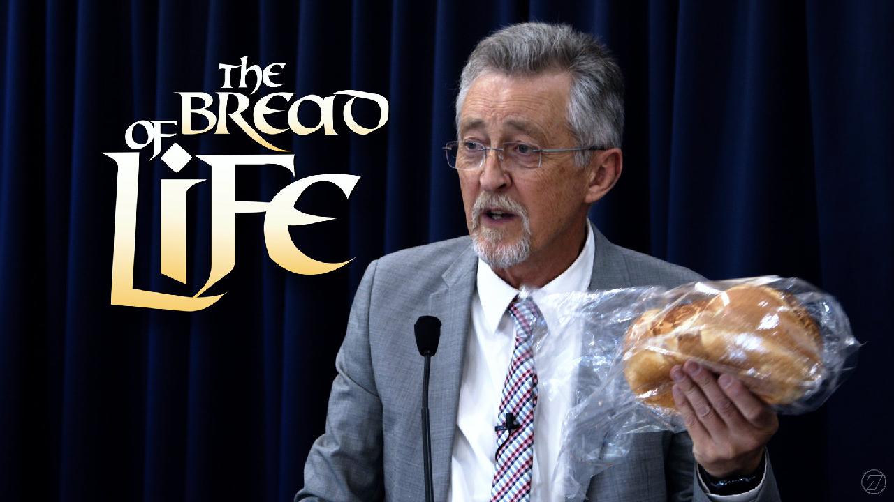 The Bread of Life