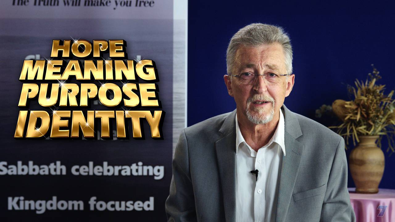 Hope, Meaning, Identity & Purpose