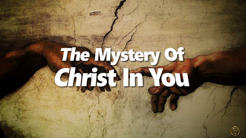 The Mystery of Christ in You